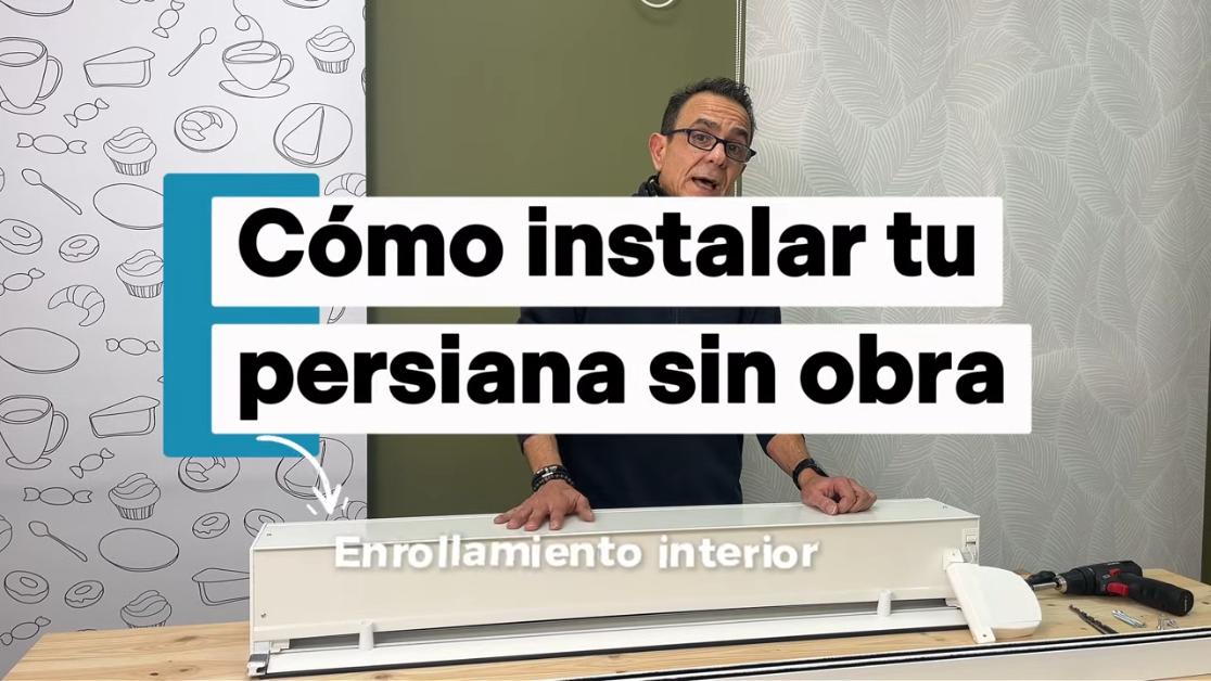 Cómo instalar tu persiana sin obra - Instalación al interior